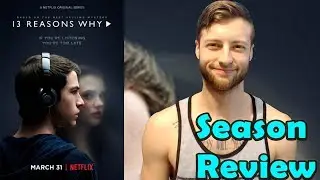 13 Reasons Why Season 1 (2017) - Netflix Review (Non-Spoiler)