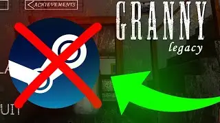Granny Legacy Without Steam Version(No Steam)