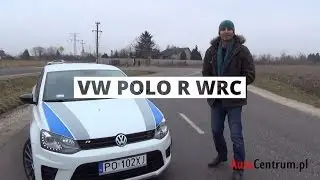 Volkswagen Polo R WRC 2.0 TSI 220 KM, 2013 - test AutoCentrum.pl #040