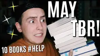 MAY TBR | (10 BOOKS!)