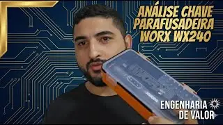 Análise Chave Parafusadeira elétrica WORX 240