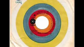 Rod Evans &bull; Hard To Be Without You/ You Can't Love A Child Like A Woman ℗ 1970 [Promo 7&rdquo; SP]