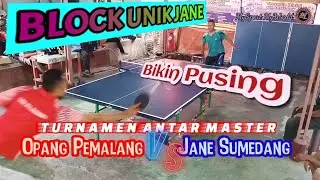 JANE SUMEDANG VS OPANG PEMALANG | TURNAMEN ANTAR MASTER | BLOCK UNIK JANE BIKIN PUSING KEPALA?! #TOP