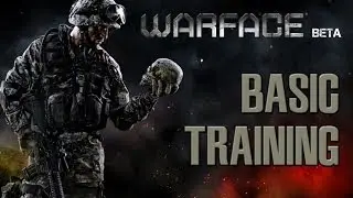 WARFACE Beta Gameplay | Basic Training