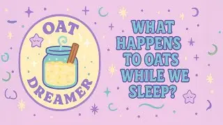 What Happens to Oats While We Sleep? | Kids&rsquo; Food Discovery Club