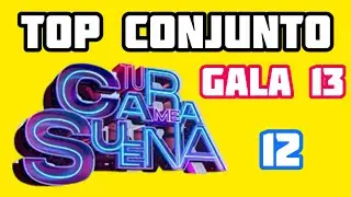 TOP conjunto de la GALA 13 de TU CARA ME SUENA 12 (Votación)