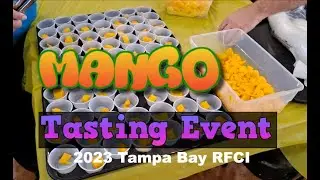 MANGO TASTING EVENT | Tampa Rare Fruit Council Int'l