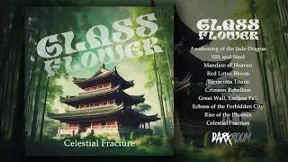 GLASS  FLOWER - Celestial Fracture