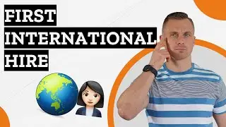 Hiring Your First Employee In a New Country | SaaS Expansion Strategy, International Business