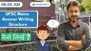 UPSC Mains Answer Writing Structure by - Manish Mishra