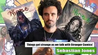 Things get strange as we talk with Stranger Comics' Sebastian Jones