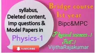 #VijithaRajakumar #Deleted syllabus, Imp questions,model papers in Physics-1/ Bridge course 1st year