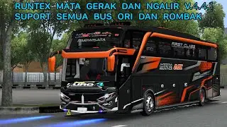 Share ‼️ Runtex Mata Gerak Dan Ngalir V.4.4.1 ||  Suport Semua Bus Ori Dan Rombak