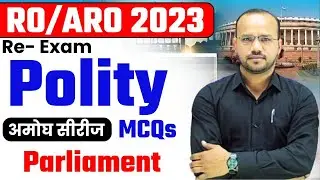 Parliament (संसद) || UPPCS, RO/ARO Polity MCQs  || Vinay Tripathi Sir GS Forum
