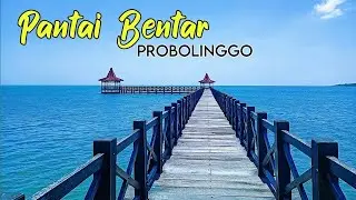🔴PANTAI BENTAR PROBOLINGGO WISATA ‼️