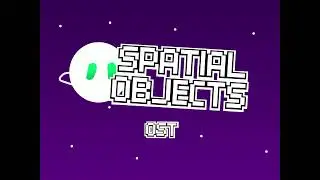 Elimination Time! (Spatial Objects OST)