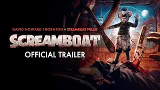 Screamboat  Now Available on Digital DVD & Blu-Ray | David Howard Thornton Steamboat Willie Horror