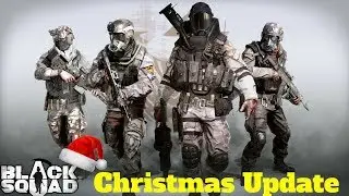 Black Squad Gameplay after Christmas Update|Best free fps 2017/18