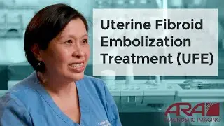Uterine Fibroid Embolization Treatment  (UFE) - ARA Diagnostic Imaging