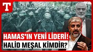 Hamas'ın Yeni Lideri Halid Meşal Mi Olacak? Haniye'den Sonra Meşal Sesleri! - T&uuml;rkiye Gazetesi