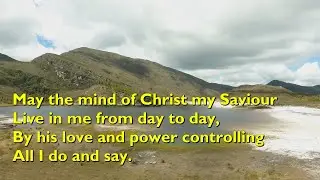 May the Mind of Christ My Saviour (Tune: St Leonard - 5vv) [with lyrics for congregations]