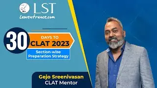 30 days to CLAT: Section-wise Preparation Strategy