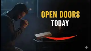 POWERFUL PRAYER FOR TODAY | Open Doors & Divine Help