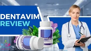 Dentavim Review: Nature's Smile Enhancer 😁