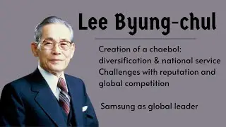 Lee Byung-chul: The Founder of Samsung | From Noodles to Global Technology Giant