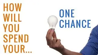Inspirational Spoken Word Speech | One Chance
