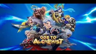 Try Try Try - Ode to Alchemist：Myth AFK RPG