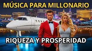Poderosa m&uacute;sica de millonario para visualizaci&oacute;n y reprogramaci&oacute;n de la mente millonaria