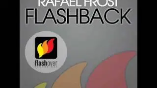 Rafa&euml;l Frost - Flashback [HQ]