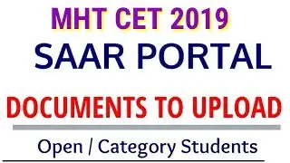 MHT CET 2019 Document Upload, Saar Portal document require Full Details