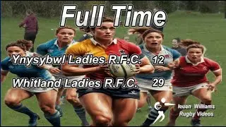 Ynysybwl Ladies R.F.C. v Whitland Ladies R.F.C. 16th November 2025