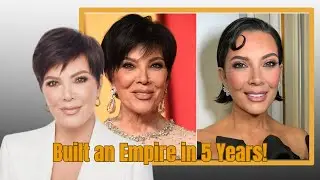 How Kris Jenner Became a Media Mogul in 5 Years | Kardashian Secrets
