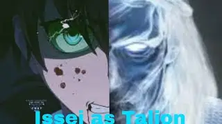 Issei as Talion