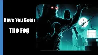 Have You Seen: The Fog (1980)