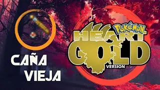 Consiguiendo la Ca&ntilde;a Vieja en Pokemon Oro HeartGold | Plata SoulSilver | AS Poke