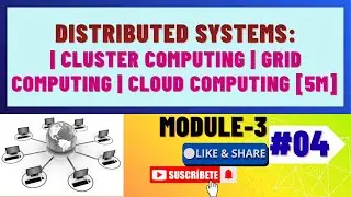 $$ Distributed Systems $$ Cluster Computing | Grid Computing | Cloud Computing |