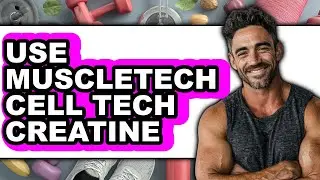 How to Use Muscletech Cell Tech Creatine (only Way)