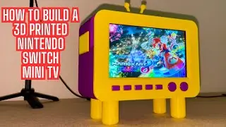 How to build a 3D printed Nintendo switch mini TV