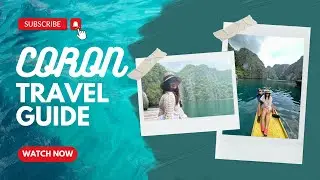 Coron Travel Guide (5 day Itinerary)