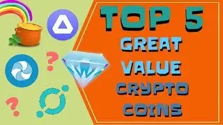 Top 5 undervalued coins | July 2018