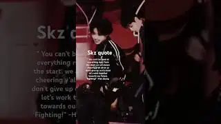 Skz quote #hanjisung #hanstraykids #kpop #straykids #skz