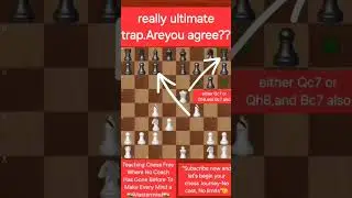 ultimate chess trap to develop skills
