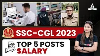 SSC CGL Top 5 Posts Salary | Details By Pratibha Mam