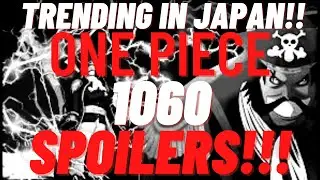 LOSING MY MIND! ONE PIECE CHAPTER 1060 Spoilers🔥🔥🔥