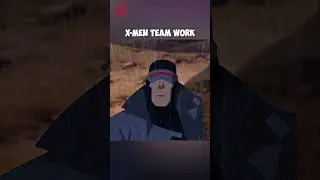 X-men Team Work 🤩