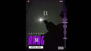 ARYPURP - EX | OFFICIAL AUDIO | BERANG ALBUM | SAD HINDI RAP SONG | Explicit content| 2022